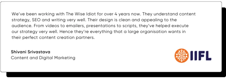 Testimonial for The Wise Idiot for good content from IIFL Finance