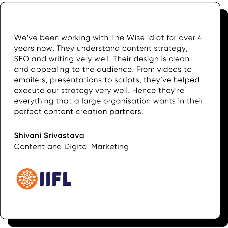 Testimonial for The Wise Idiot for good content from IIFL Finance