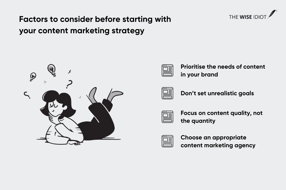 Factors to consider before starting with your content marketing strategy
