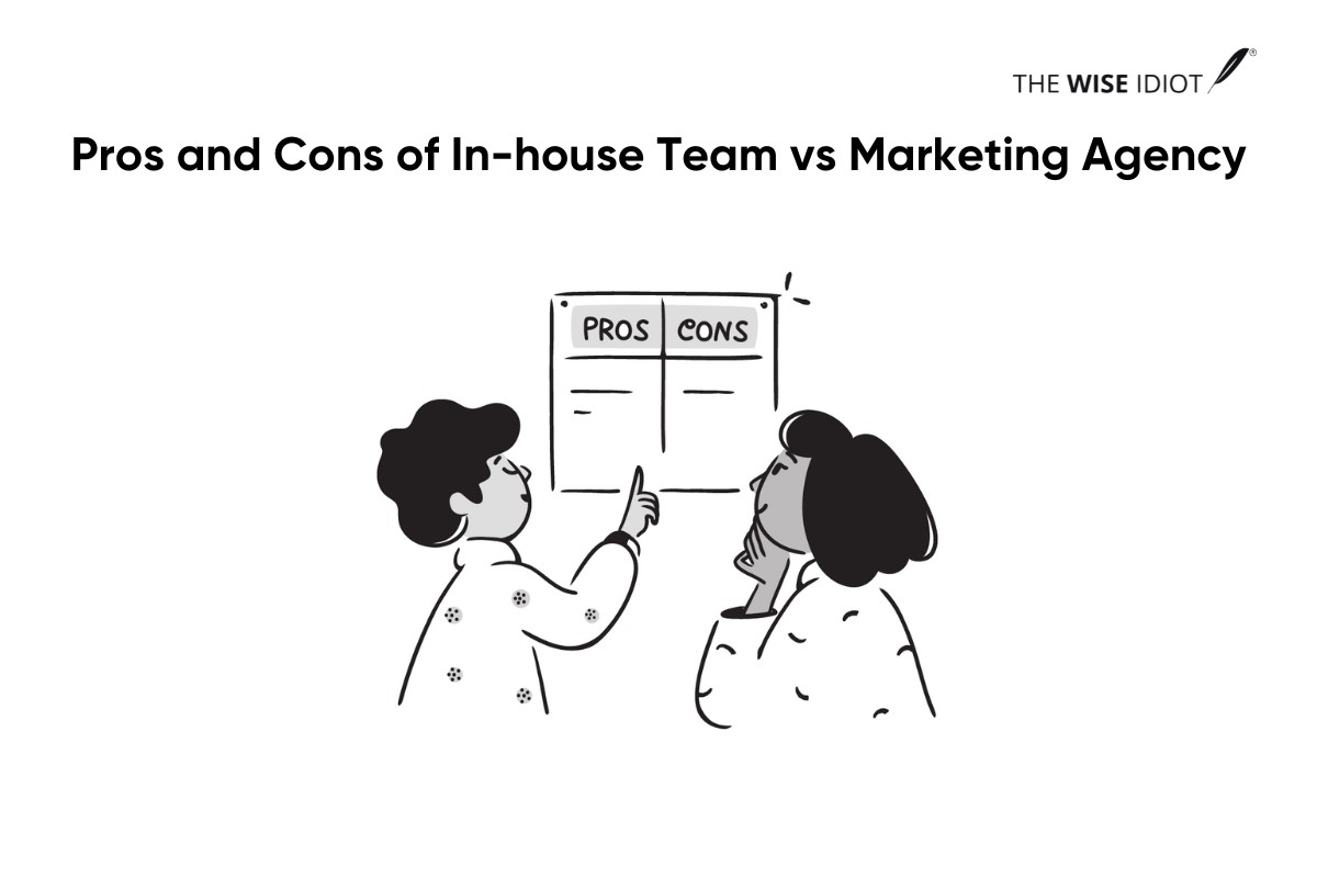 Pros and Cons of In-house Team vs Marketing Agency