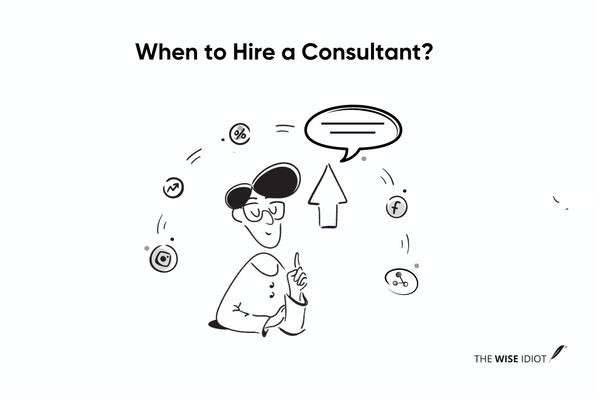 When to Hire a Consultant