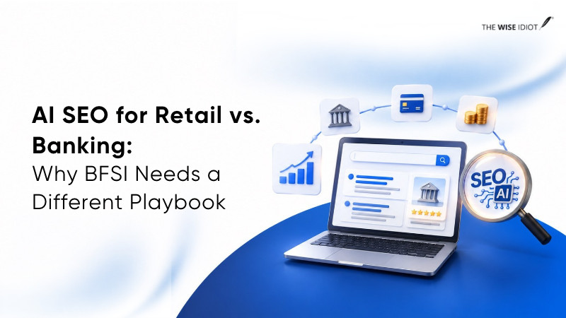 AI SEO for retail vs banking: why BFSI needs a different playbook